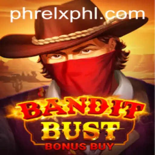 Discover the Thrills of BanditBustBonusBuy on Phrelx.com